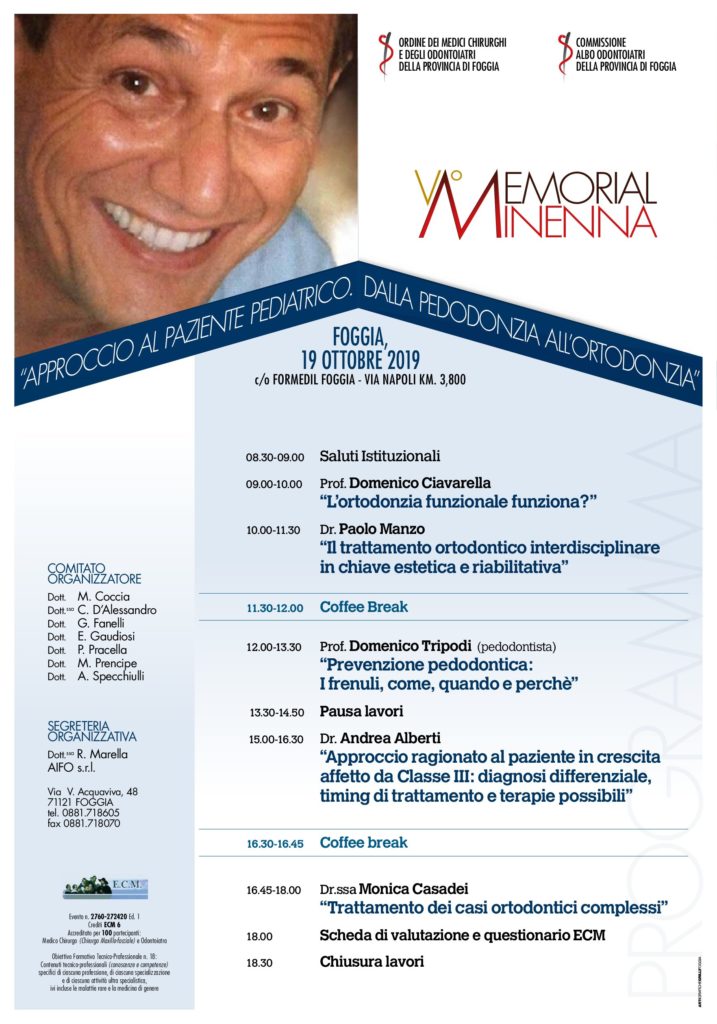 V° Memorial Alessandro Minenna 	“Approccio al paziente pediatrico. Dalla pedodonzia all’ortodonzia”
