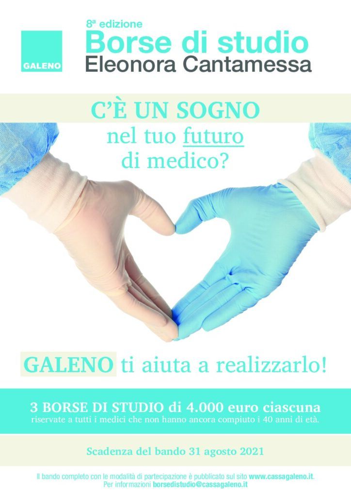 Bando Eleonora Cantamessa promosso da Cassa Galeno (cassa mutua cooperativa per medici e odontoiatri). Scadenza del bando 31 agosto 2021