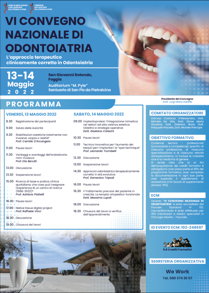VI Convegno Nazionale Odontoiatria. San Giovanni Rotondo, 13-14 Maggio 2022