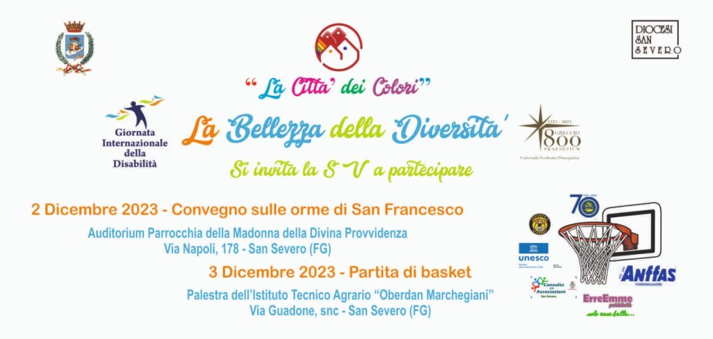 Giornata Internazionale della  Disabilità “La Città dei Colori”  La Bellezza della Diversità . San Severo, 2-3 dicembre 2023
